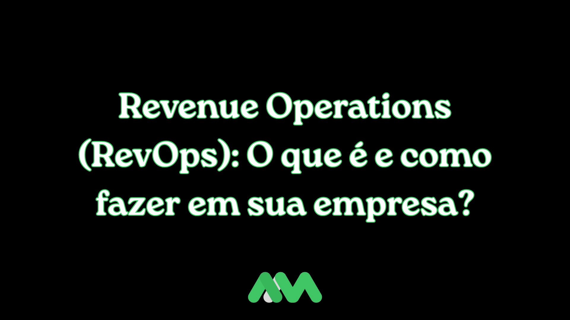 Revenue Operations (RevOps): O que é e como fazer em sua empresa